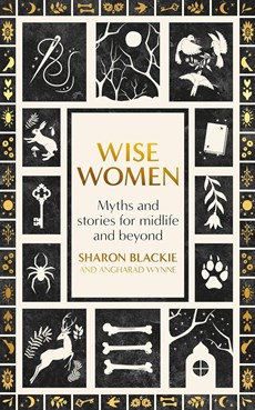 Jacket cover for the book Wise Women by Sharon Blackie