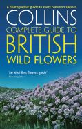 COLLINS COMPLETE GUIDE TO BRITISH WILD FLOWERS