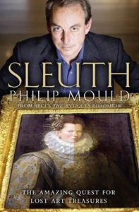 SLEUTH: THE AMAZING QUEST FOR LOST ART TREASURES (PB)