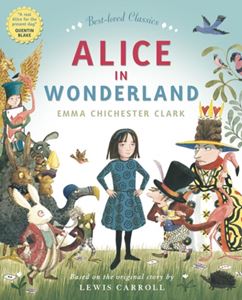 ALICE IN WONDERLAND (EMMA CHICHESTER CLARK)