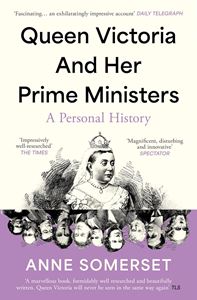 QUEEN VICTORIA AND HER PRIME MINISTERS (PB)