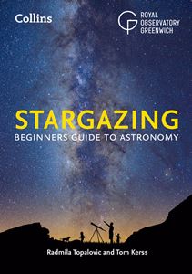 STARGAZING: BEGINNERS GUIDE TO ASTRONOMY (ROYAL OBSERVATORY)