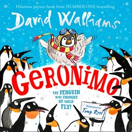 GERONIMO: THE PENGUIN WHO THOUGHT HE COULD FLY (PB)