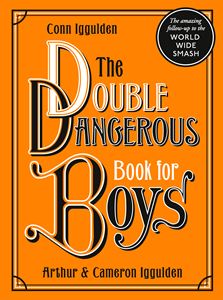 DOUBLE DANGEROUS BOOK FOR BOYS (HB)