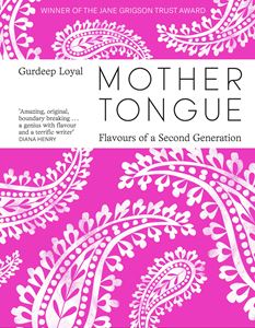 MOTHER TONGUE: FLAVOURS OF A SECOND GENERATION (HB)
