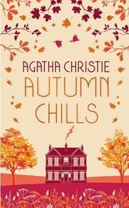 AUTUMN CHILLS (HB)