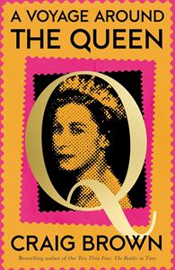 VOYAGE AROUND THE QUEEN (HB)