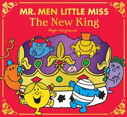 MR MEN LITTLE MISS: THE NEW KING (PB)