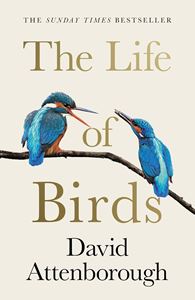 LIFE OF BIRDS (PB)