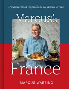 MARCUSS FRANCE: DELICIOUS FRENCH RECIPES (HB)