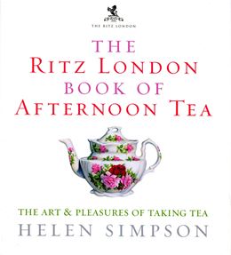 RITZ LONDON BOOK OF AFTERNOON TEA