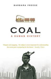 COAL: A HUMAN HISTORY (PB)