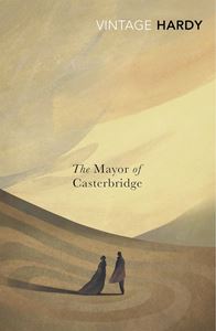 MAYOR OF CASTERBRIDGE (VINTAGE CLASSICS) (PB)