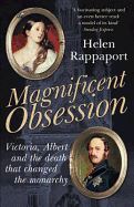 MAGNIFICENT OBSESSION (VICTORIA ALBERT & THE DEATH THAT CHA)