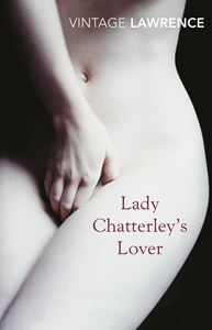 LADY CHATTERLEYS LOVER (VINTAGE CLASSICS)