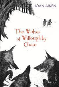 WOLVES OF WILLOUGHBY CHASE