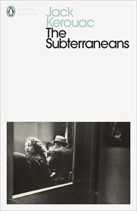 SUBTERRANEANS (PENGUIN MODERN CLASSICS) (PB)