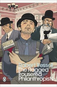 RAGGED TROUSERED PHILANTHROPISTS (PENGUIN MODERN CLASSICS)