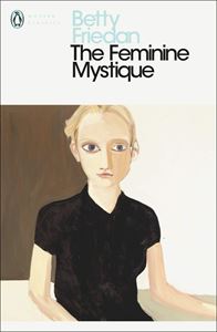 FEMININE MYSTIQUE (PENGUIN MODERN CLASSICS)