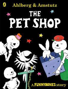 FUNNYBONES: THE PET SHOP