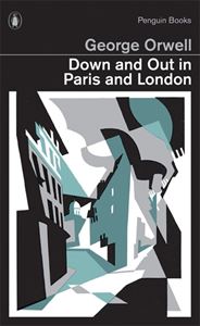 DOWN AND OUT IN PARIS AND LONDON (PENGUIN BOOKS) (PB)