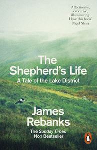 SHEPHERDS LIFE: A TALE OF THE LAKE DISTRICT (PB)