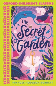 SECRET GARDEN (OXFORD CHILDRENS CLASSICS) (PB)