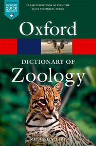 DICTIONARY OF ZOOLOGY 5E (OXFORD QUICK REFERENCE)