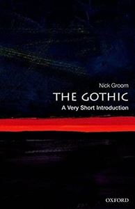 GOTHIC: A VERY SHORT INTRODUCTION (PB)