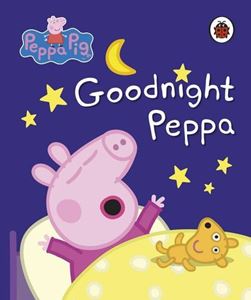 PEPPA PIG: GOODNIGHT PEPPA (BOARD)