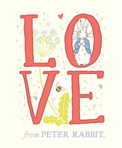 LOVE FROM PETER RABBIT (HB)