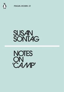 NOTES ON CAMP (PENGUIN MODERN)