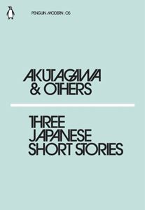 THREE JAPANESE SHORT STORIES (PENGUIN MODERN)