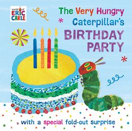 VERY HUNGRY CATERPILLARS BIRTHDAY PARTY (BOARD)