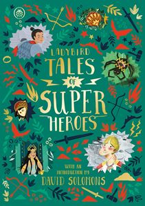 LADYBIRD TALES OF SUPER HEROES (HB)