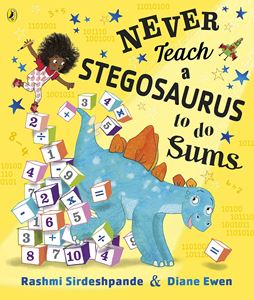 NEVER TEACH A STEGOSAURUS TO DO SUMS (PB)