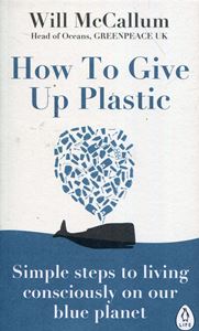 HOW TO GIVE UP PLASTIC (PB)