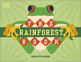 RAINFOREST BOOK (DK CHILDRENS) (HB)