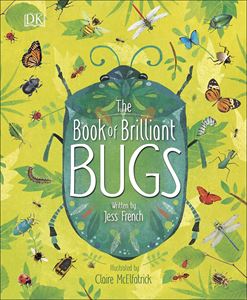 BOOK OF BRILLIANT BUGS (DK) (HB)