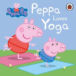 PEPPA PIG: PEPPA LOVES YOGA (BOARD)