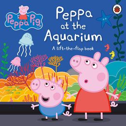 PEPPA PIG: PEPPA AT THE AQUARIUM (LIFT THE FLAP) (BOARD)