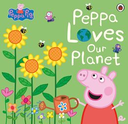 PEPPA PIG: PEPPA LOVES OUR PLANET (PB)