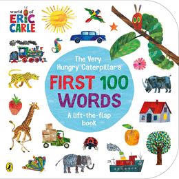 VERY HUNGRY CATERPILLARS FIRST 100 WORDS (LIFT FLAP/BOARD)