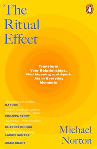 RITUAL EFFECT: TRANSFORM YOUR RELATIONSHIPS (PB)