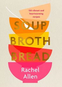 SOUP BROTH BREAD