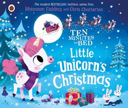TEN MINUTES TO BED: LITTLE UNICORNS CHRISTMAS (BOARD)