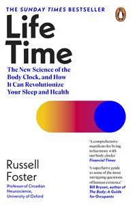 LIFE TIME: THE NEW SCIENCE OF THE BODY CLOCK (PB)