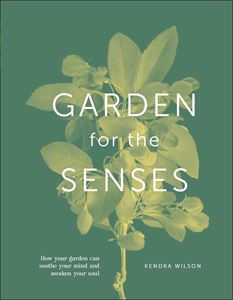 GARDEN FOR THE SENSES