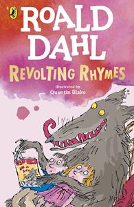 REVOLTING RHYMES (PB)