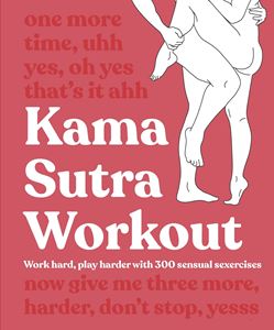 KAMA SUTRA WORKOUT (PB)